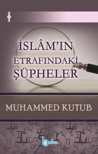 Kurye Kitabevi - İslam'ın Etrafındaki Şüpheler