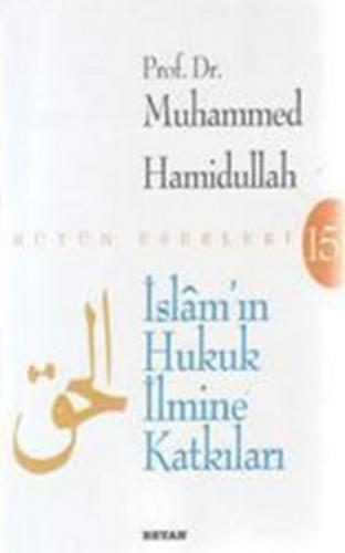 Kurye Kitabevi - İslamın Hukuk İlmine Katkıları