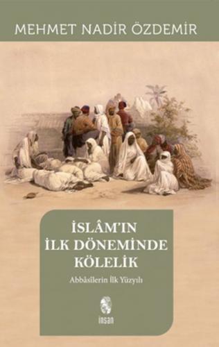 Kurye Kitabevi - İslam'ın İlk Döneminde Kölelik
