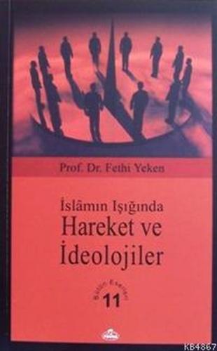 Kurye Kitabevi - İslamın Işığında Hareket ve İdeolojiler