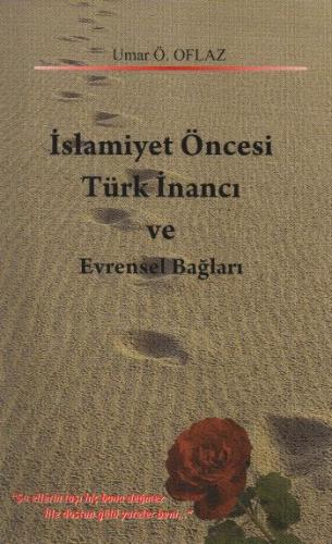 Kurye Kitabevi - İslamiyet Öncesi Türk İnancı ve Evrensel Bağlar