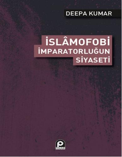Kurye Kitabevi - İslamofobi-İmparatorluğun Siyaseti
