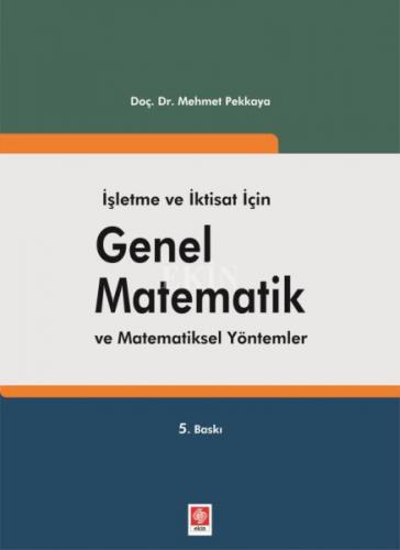 Kurye Kitabevi - Isletme ve Iktisat Için Genel Matematik ve Matematiks