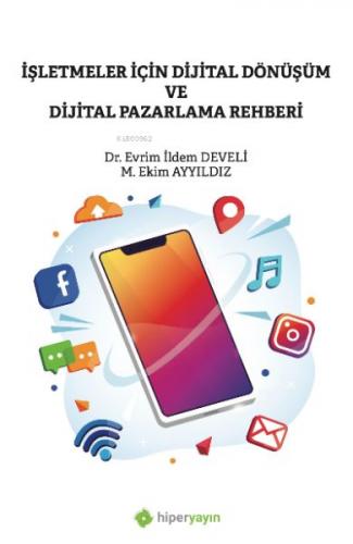Kurye Kitabevi - İşletmeler İçin Dijital Dönüşüm ve Dijital Pazarlama 