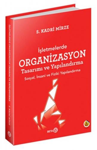 Kurye Kitabevi - İşletmelerde Organizasyon Tasarımı ve Yapılandırma