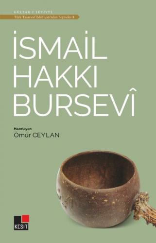 Kurye Kitabevi - İsmail Hakkı Bursevi Türk Tasavvuf Edebiyatı'ndan Seç