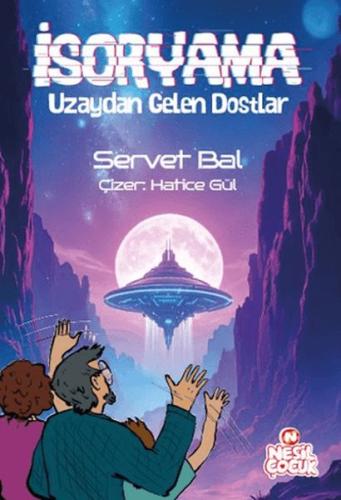 İsoryama Uzaydan Gelen Dostlar - Münzevi Kitabevi