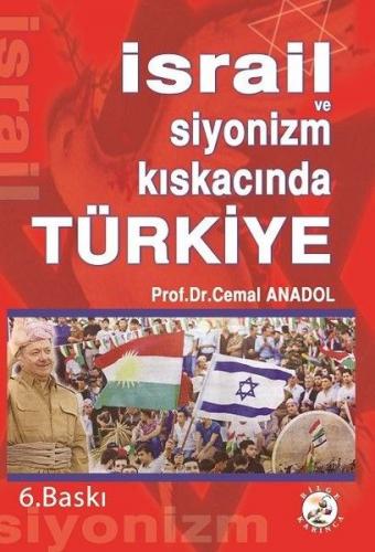 Kurye Kitabevi - Israil ve Siyonizm Kiskacinda Türkiye