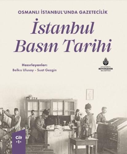 Kurye Kitabevi - İstanbul Basın Tarihi - 1. Cilt
