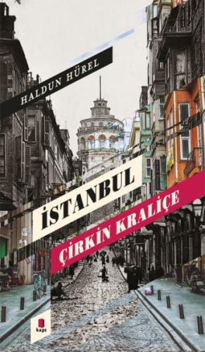 Kurye Kitabevi - İstanbul Çirkin Kraliçe