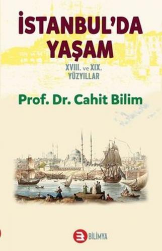 Kurye Kitabevi - İstanbul da Yaşam 18. ve 19. Yüzyıllar