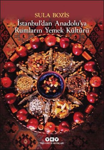 Kurye Kitabevi - İstanbul’dan Anadolu’ya Rumların Yemek Kültürü
