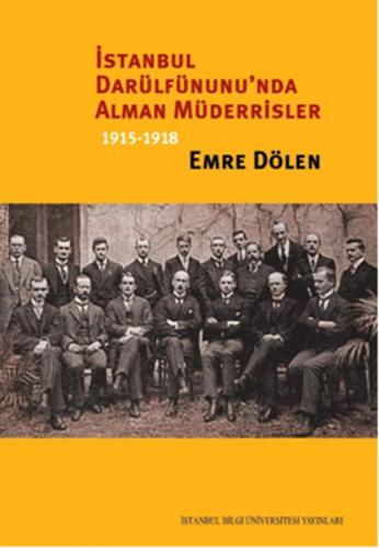 İstanbul Darülfünunu'nda Alman Müderrisler 1915-1918 - Münzevi Kitabev