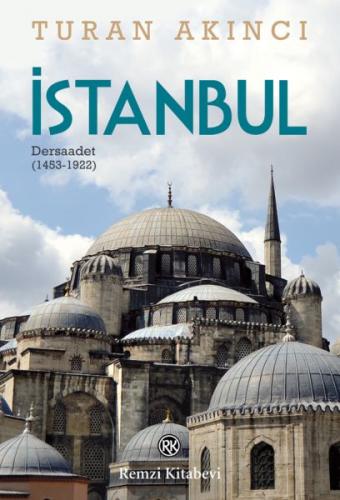 Kurye Kitabevi - İstanbul-Dersaadet 1453-1922