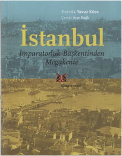 Kurye Kitabevi - İstanbul İmparatorluk Başkentinden Megakente