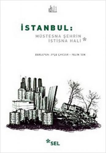 Kurye Kitabevi - İstanbul Müstesna Şehrin İstisna Hali