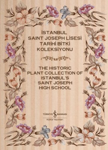 Kurye Kitabevi - İstanbul Saint Joseph Lisesi Tarihi Bitki Koleksiyonu
