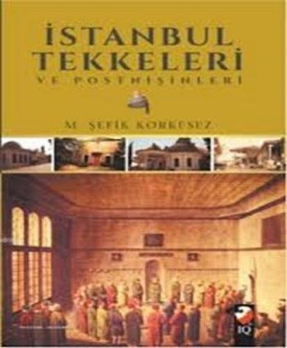 Kurye Kitabevi - İstanbul Tekkeleri ve Postnişinleri