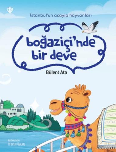 İstanbul’un Acayip Hayvanları Boğaziçi’nde Bir Deve - Münzevi Kitabevi