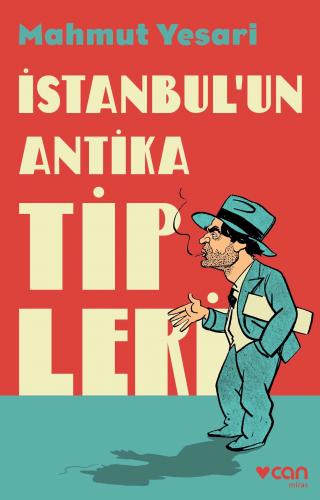 İstanbul’un Antika Tipleri