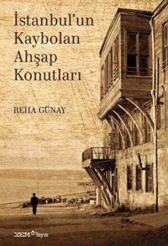 Kurye Kitabevi - İstanbul’un Kaybolan Ahşap Konutları