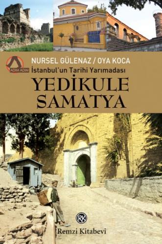 Kurye Kitabevi - İstanbulun Tarihi Yarımadası Yedikule-Samatya