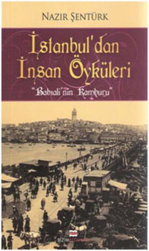 Kurye Kitabevi - İstanbul'dan İnsan Öyküleri "Babıali'nin Kamburu"