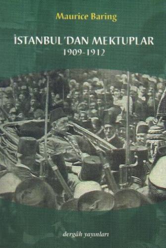 Kurye Kitabevi - İstanbul'dan Mektuplar (1909-1912)