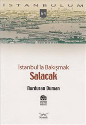 Kurye Kitabevi - İstanbulum-64: Salacak (İstanbul'la Bakışmak)