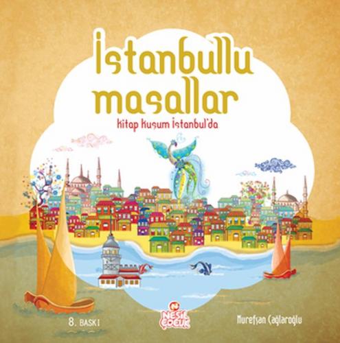 Kurye Kitabevi - İstanbullu Masallar-Kitap Kuşum İstanbul'da-Ciltli