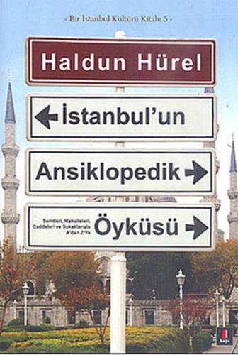 Kurye Kitabevi - Bir İstanbul Kültürü Kitabı-5: İstanbul'un Ansikloped