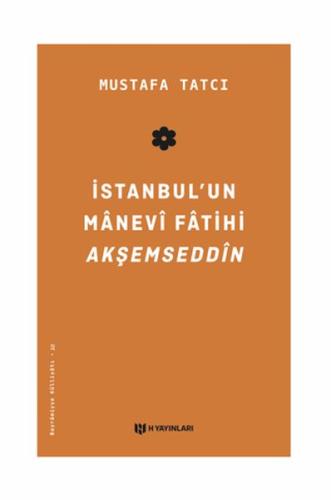 İstanbul'un Manevi Fatihi Akşemseddin - Münzevi Kitabevi