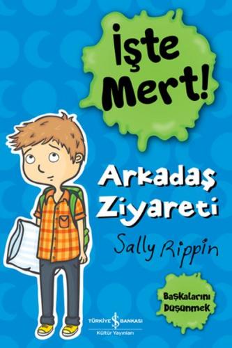 İşte Mert! - Arkadaş Ziyareti - Başkalarını Düşünmek - Münzevi Kitabev