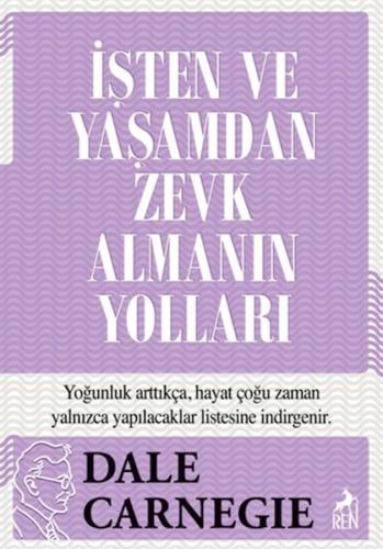 İşten ve Yaşamdan Zevk Almanın Yolları - Münzevi Kitabevi