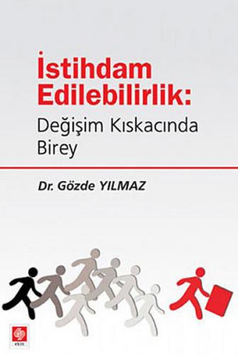 İstihdam Edilebilirlik  Değişim Kıskacında Birey
