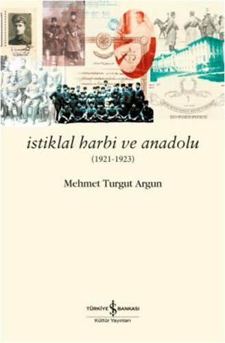Kurye Kitabevi - İstiklal Harbi ve Anadolu 1921 1923