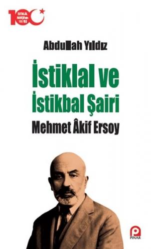 Kurye Kitabevi - İstiklal ve İstikbal Şairi Mehmet Akif Ersoy