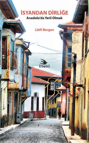 İsyandan Dirliğe - Münzevi Kitabevi