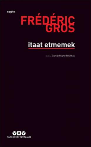 İtaat Etmemek - Münzevi Kitabevi