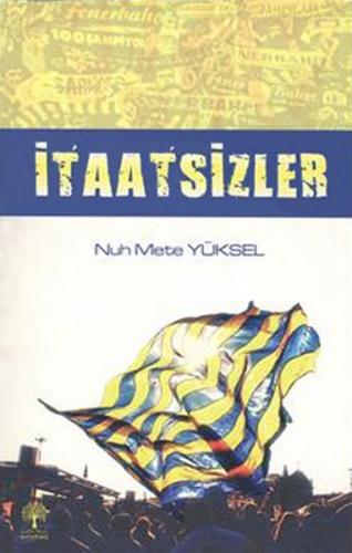 İtaatsizler - Münzevi Kitabevi