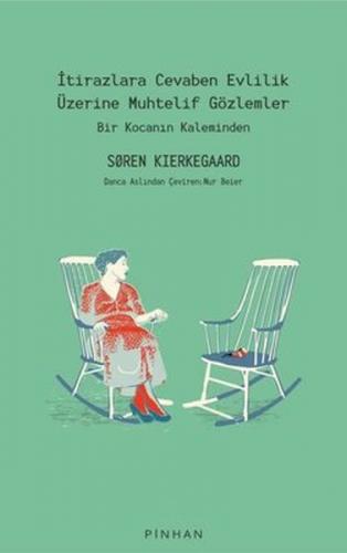 İtirazlara Cevaben Evlilik Üzerine Muhtelif Gözlemler - Münzevi Kitabe