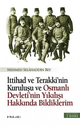Kurye Kitabevi - İttihad ve Terakkinin Kuruluşu ve Osmanlı Devletinin 