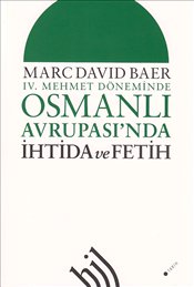 Kurye Kitabevi - IV. Mehmet Döneminde Osmanlı Avrupası'nda İhtida ve F