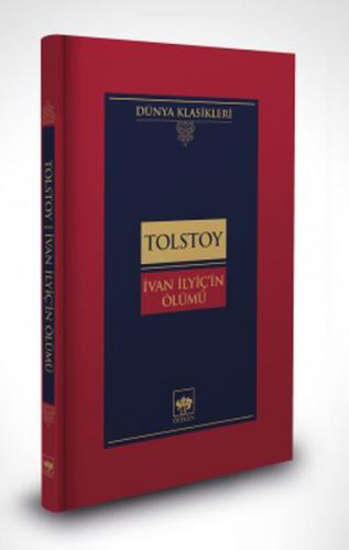 İvan İlyiç'in Ölümü-Dünya Klasikleri (Ciltli)