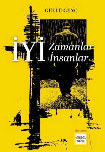 İyi Zamanlar İyi İnsanlar
