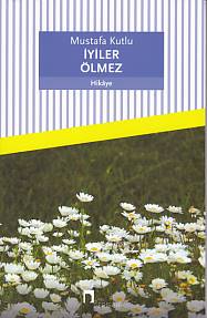 İyiler Ölmez