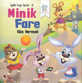 İyilik Yap Serisi 8 - Minik Fare - Söz Vermek