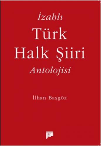 Kurye Kitabevi - İzahlı Türk Halk Şiiri Antolojisi