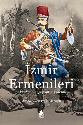 Kurye Kitabevi - İzmir Ermenileri-Ege Kıyılarının Yitip Gitmiş Sakinle