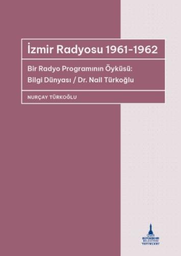 Kurye Kitabevi - İzmir Radyosu 1961-1962